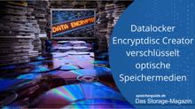 Datalocker Encryptdisc Creator verschlüsselt optische Medien